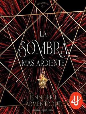 cover image of La sombra más ardiente